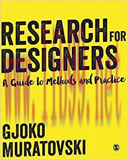 Research for Designers: A Guide to Methods and Practice (Sage01) 1st Edition,