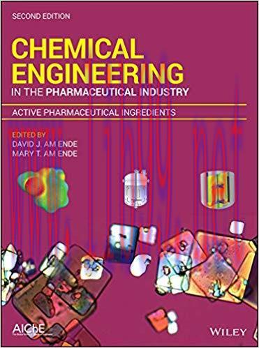 [PDF]Chemical Engineering in the Pharmaceutical Industry, Active Phar 2nd Edition