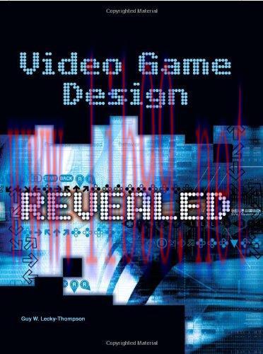 [FOX-Ebook]Video Game Design Revealed