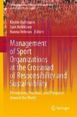 [PDF]Management of Sport Organizations at the Crossroad of Responsibility and Sustainability: P...