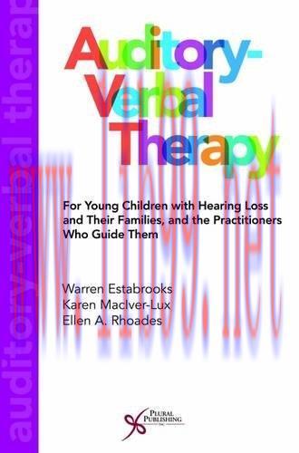 [AME]Auditory-Verbal Therapy: For Young Children with Hearing Loss and Their Families, and the ...