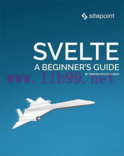 [FOX-Ebook]Svelte: A Beginner's Guide