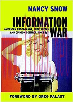 Information War: American Propaganda, Free Speech and Opinion Control Since 9-11 (Open Media Se...