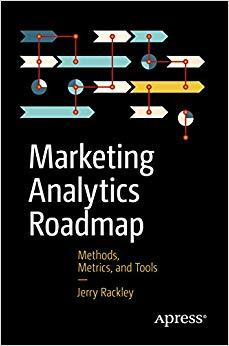 (PDF)Marketing Analytics Roadmap Methods, Metrics, and Tools 1st ed. Edition