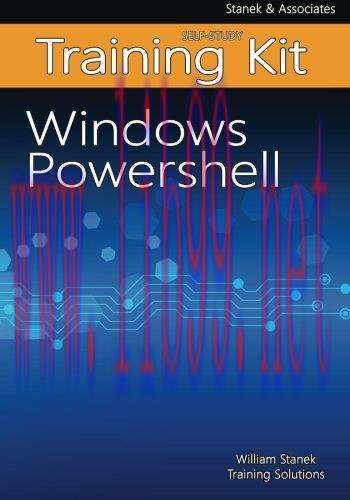[FOX-Ebook]Windows PowerShell Self-Study Training Kit: Stanek & Associates Training Solutions