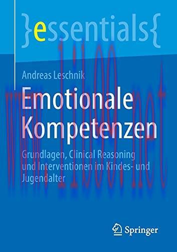 [AME]Emotionale Kompetenzen: Grundlagen, Clinical Reasoning und Interventionen im Kindes- und J...