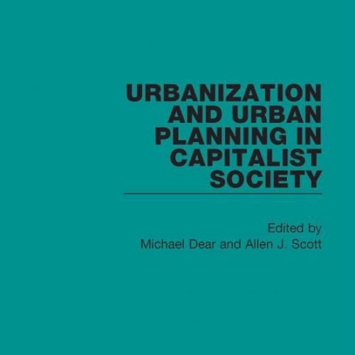 Urbanization and Urban Planning in Capitalist Society