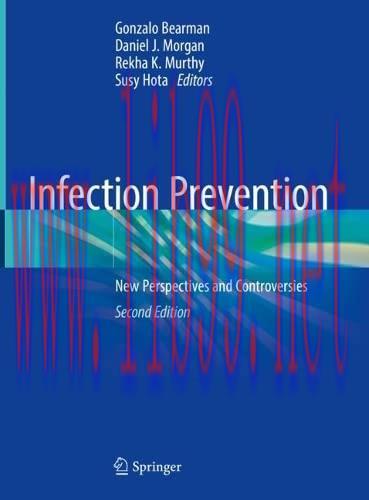 [AME]Infection Prevention: New Perspectives and Controversies, 2nd Edition (Original PDF)