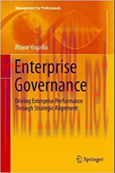 (PDF)Enterprise Governance: Driving Enterprise Performance Through Strategic Alignment (Managem...