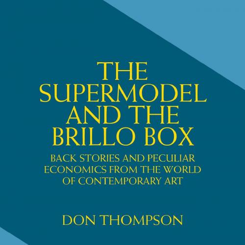 Supermodel and the Brillo Box, The - Don Thompson