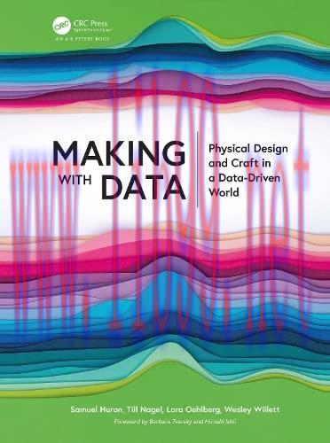 [FOX-Ebook]Making with Data: Physical Design and Craft in a Data-Driven World