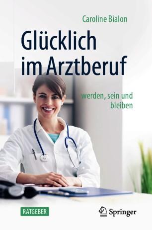 Gl&uuml;cklich im Arztberuf