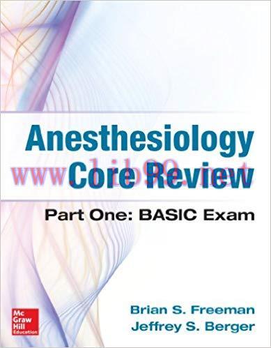(PDF)Anesthesiology Core Review 1st Edition