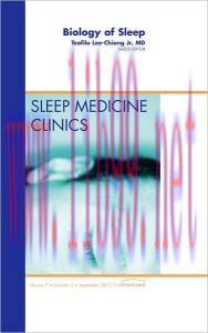 [AME]Biology of Sleep, An Issue of Sleep Medicine Clinics, 1e (The Clinics: Internal Medicine)