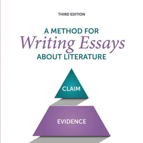 Method for Writing Essays about Literature 3rd Edition by Paul Headrick, A - Wei Zhi