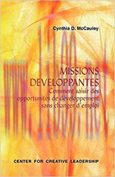 (PDF)Developmental Assignments: Creating Learning Experiences Without Changing Jobs (French) (F...