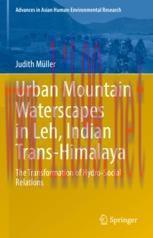 [PDF]Urban Mountain Waterscapes in Leh, Indian Trans-Himalaya: The Transformation of Hydro-Soci...