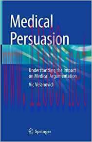 [AME]Medical Persuasion: Understanding the Impact on Medical Argumentation (EPUB)