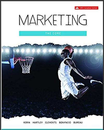 (TB)Marketing The Core 5th Canadian Edition by Roger A. Kerin .zip