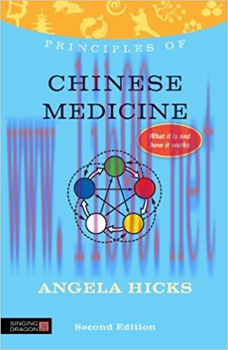 [AME]Principles of Chinese Medicine: What it is, how it works, and what it can do for you, Seco...