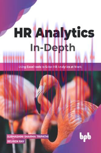 [FOX-Ebook]HR Analytics In-Depth: Using Excel tools to Solve HR Analytics at Work