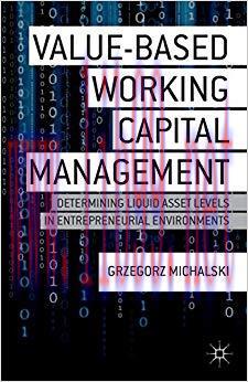 (PDF)Value-Based Working Capital Management: Determining Liquid Asset Levels in Entrepreneurial...