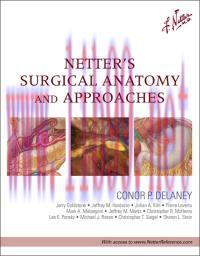 [AME]Netter&rsquo;s Surgical Anatomy and Approaches (RETAIL PDF from_ Publisher)