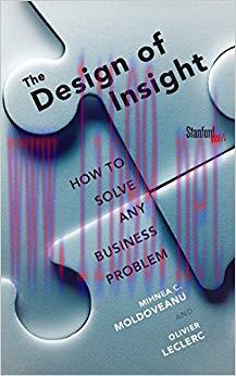(PDF)The Design of Insight: How to Solve Any Business Problem 1st Edition
