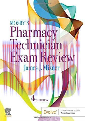 [AME]Mosby's Pharmacy Technician Exam Review (Mosbys Review for the Pharmacy Technician Certifi...