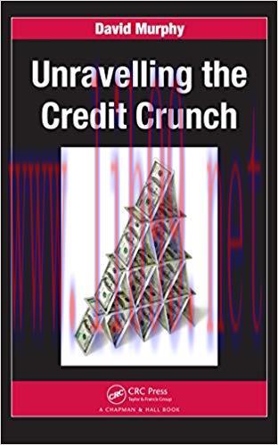 (PDF)Unravelling the Credit Crunch 1st Edition