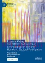 [PDF]External Voting: The Patterns and Drivers of Central European Migrants' Homeland Electoral...