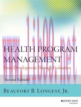 [AME]Health Program Management: From_ Development Through Evaluation, 2nd Edition