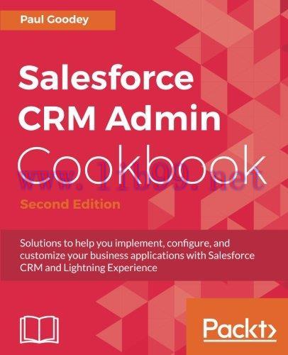 [FOX-Ebook]Salesforce CRM Admin Cookbook, 2nd Edition