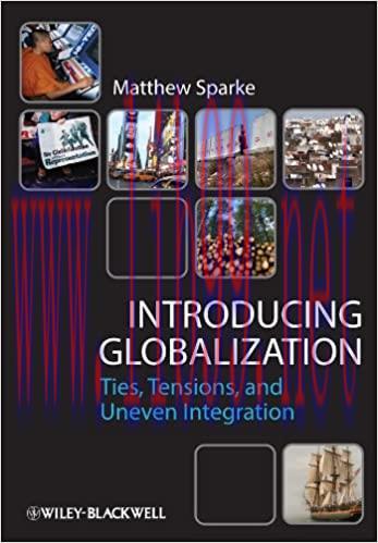 (PDF)Introducing Globalization: Ties, Tensions, and Uneven Integration