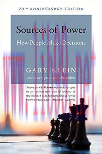 (PDF)Sources of Power: How People Make Decisions (The MIT Press) Reprint, Anniversary Edition