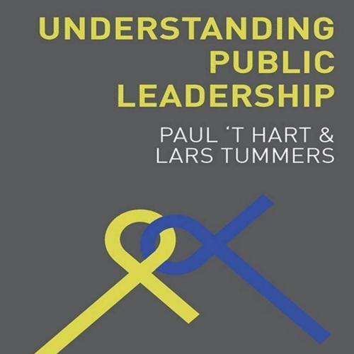 Understanding Public Leadership (The Public Management and Leadership Series)