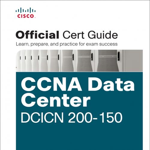 CCNA Data Center DCICN 200-150 Official Cert Guide