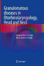 [AME]Granulomatous diseases in Otorhinolaryngology, Head and Neck (Original PDF)