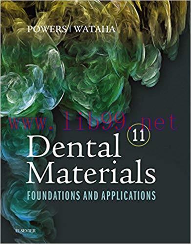 (PDF)Dental Materials:Foundations and Applications: Properties and Manipulation 11th Edition