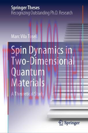 Spin Dynamics in Two-Dimensional Quantum Materials