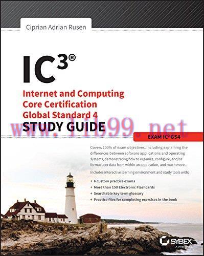 [FOX-Ebook]IC3: Internet and Computing Core Certification Global Standard 4 Study Guide