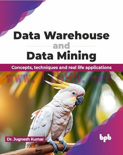 [FOX-Ebook]Data Warehouse and Data Mining: Concepts, techniques and real life applications (Eng...
