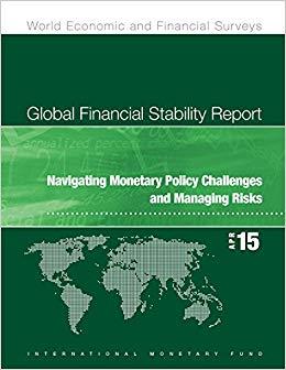 (PDF)Global Financial Stability Report, April 2015Navigating Monetary Policy Challenges and Man...