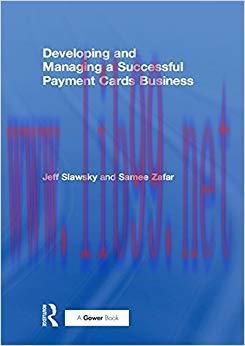 (PDF)Developing and Managing a Successful Payment Cards Business 1st Edition