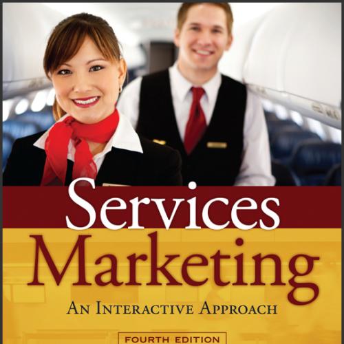 (TB)Services Marketing Interactive Approach, 4th Edition.zip
