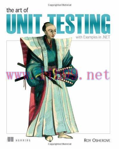 [FOX-Ebook]The Art of Unit Testing: With Examples in .Net