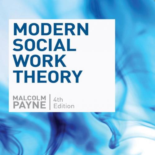 Modern Social Work Theory 4th Edition by Malcolm Payne - Malcolm Payne
