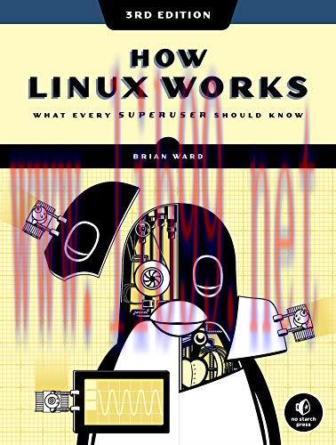 [FOX-Ebook]How Linux Works, 3rd Edition: What Every Superuser Should Know