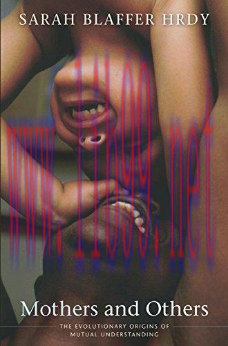 (PDF)Mothers and Others: The Evolutionary Origins of Mutual Understanding