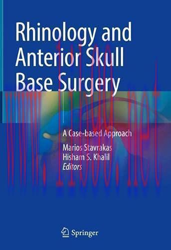 [AME]Rhinology and Anterior Skull Base Surgery: A Case-based Approach (Original PDF)